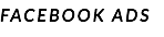 FACEBOOK ADS